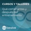 cursos-y-talleres-que-comer-antes-y-despues-del-entrenamiento